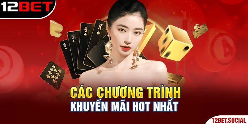 Các chương trình khuyến mãi hot nhất
